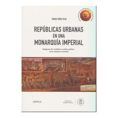 republicas-urbanas-en-una-monarquia-imperial-9789584273451